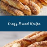 **Crazy Bread** Recipe