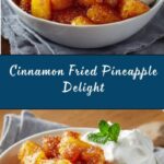 **Cinnamon Fried Pineapple** Recipe