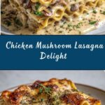 Creamy Chicken Mushroom Lasagna Recipe