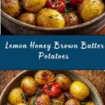 Lemon Honey Brown Butter Roasted Potatoes Recipe