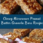 Easiest Microwave Chewy Peanut Butter Granola Bars Recipe