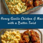 High Protein Honey Garlic Butter Chicken with Mac & Cheese Recipe