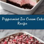 Peppermint Ice Cream Cake Recipe