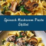 **Parmesan Spinach Mushroom Pasta Skillet** Recipe