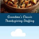 Grandma’s Thanksgiving Stuffing Recipe