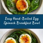 Hard-Boiled Egg Spinach Breakfast Recipe