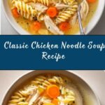 Classic Chicken Noodle Soup Recipe