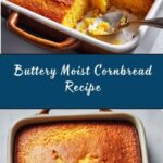 Moist Cornbread Recipe