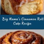 Big Mama’s Cinnamon Roll Cake Recipe