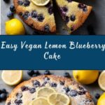 Easy Vegan Lemon Blueberry Cake Recipe