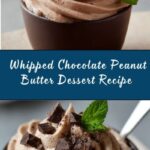 Whipped Chocolate Peanut Butter Dessert Recipe