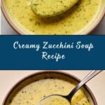 Zucchini Soup Recipe