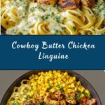 Cowboy Butter Chicken Linguine Recipe