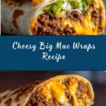 Big Mac Wraps Recipe