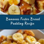 Bananas Foster Bread Pudding Recipe