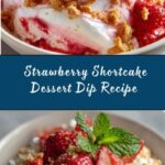 Strawberry Shortcake Dessert Dip Recipe
