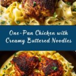 One-Pan Chicken with Buttered Noodles Recipe