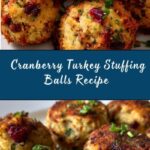 Cranberry Turkey Stuffing Balls Recipe