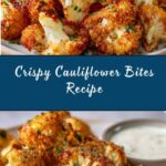 Crispy Baked Cauliflower Bites Recipe