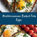 Mediterranean Baked Feta Eggs Recipe
